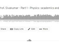 Podcast : Prof. Sivakumar – Theoretical Physicist, UoH, on Learning and Teaching Physics